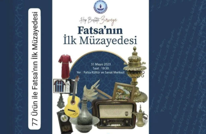 77 ÜRÜN İLE FATSA’NIN İLK MÜZAYEDESİ